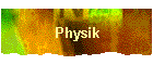 Physik